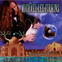 Firkins, Michael Lee Cactus Cruz