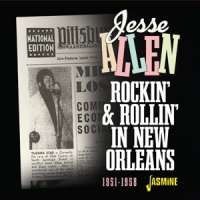 Allen, Jesse Rockin' & Rollin' In New Orleans, 1951 - 1958