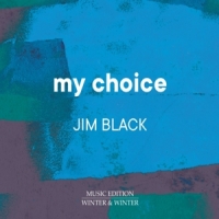 Black, Jim My Choice