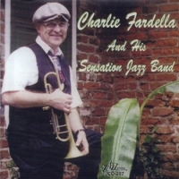 Fardella, Charlie Charlie Fardella And His Sensation