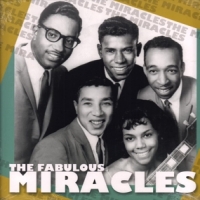 Robinson, Smokey & The Miracles The Fabulous Miracles