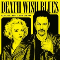 Fish, Samantha & Jesse Dayton Death Wish Blues