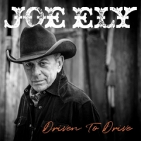 Ely, Joe Driven To Drive -coloured-