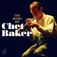 Baker, Chet Great Moments With -coloured-