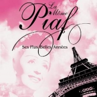 Piaf, Edith La Mome Piaf:ses Plus ..