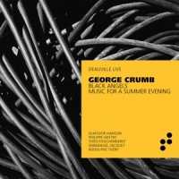 Quatuor Hanson George Crumb: Black Angels & Music For A Summer Evening