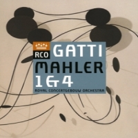 Gatti, Daniele Mahler: Symphonies 1 & 4