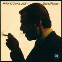 Jobim, Antonio Carlos Stone Flower