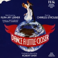 Original Broadway Cast Dance A Little Closer