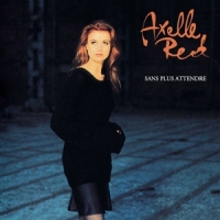 Red, Axelle Sans Plus Attendre