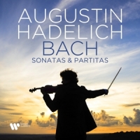 Hadelich, Augustin Sonatas & Partitas