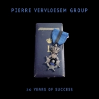 Vervloesem, Pierre -group- 30 Years Of Succes