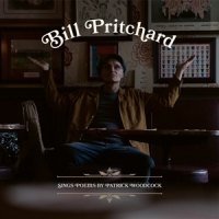 Pritchard, Bill Sings Poems By Patrick Woodcock