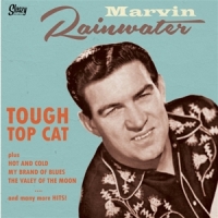 Rainwater, Marvin Tough Top Cat (10")