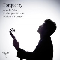 A. Sakai / C. Rousset / M. Martinea Forqueray / Pieces De Viole