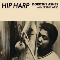 Ashby, Dorothy Hip Harp + In A Manor Groove