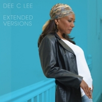 Dee C Lee Extended Versions