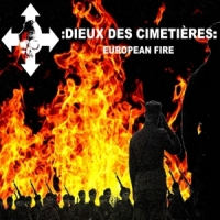 Dieux Des Cimetieres European Fire