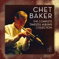 Baker, Chet The Complete Timeless Albums Collection