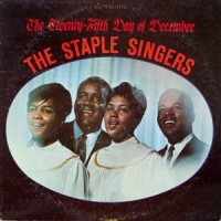 Staple Singers, The The Twenty Fifth Day Of December