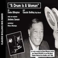 Bolling, Claude A Drum Is A Woman By Ellington