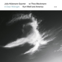 Julia Hulsmann Quartet A Clear Midnight - Kurt Weill And America