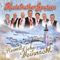 Kastelruther Spatzen Heimatliebe Weihnacht