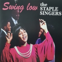 Staple Singers, The Swing Low