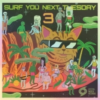 Various Surf You Next Tuesday! 3, Part 1 (ra