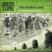 Green Lung This Heathen Land -coloured-