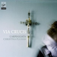 Pluhar, Christina / L'arpeggiata Via Crucis