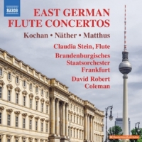 Stein, Claudia Kochan, Matthus & Nather: East German Flute Concertos