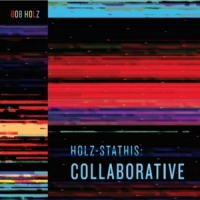 Holz, Bob Holz-stathis: Collaborative