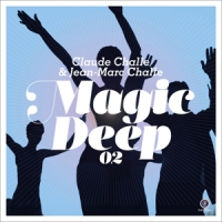 Challe, Claude & Jean-mar Magic Deep 02