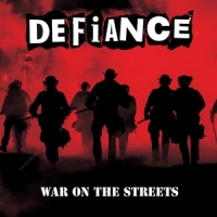 Defiance War On The Streets