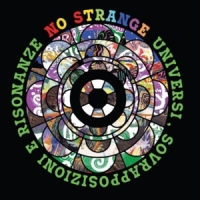 No Strange Universi, Sovrapposizioni E Risonanz