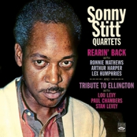 Sonny Quartet, Stitt Rearin' Back/tribute To Ellington