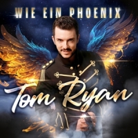 Ryan, Tom Wie Ein Phoenix