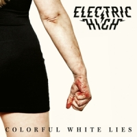 Electric High Colorful White Lies