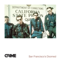Crime San Francisco S Doomed