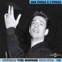 Montand, Yves Integrale Yves Montand Vol. 3 "une