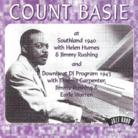 Basie, Count At Southland 1940 & Downbeat Dj Program 1943