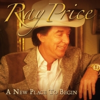 Price, Ray A New Place To Begin