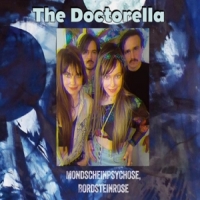 Doctorella, The Mondscheinpsychose, Bordsteinrose