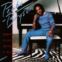 Peabo Bryson Don T Play With Fire