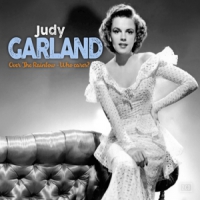 Garland, Judy Over The Rainbow & Who Cares