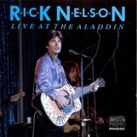 Rick Nelson Live At The Aladdin