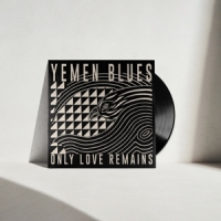 Yemen Blues Only Love Remains -ltd-