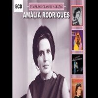 Rodrigues, Amalia Timeless Classic Albums