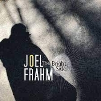 Joel Frahm The Bright Side